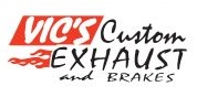 Vic's Custom Exhaust & Brakes